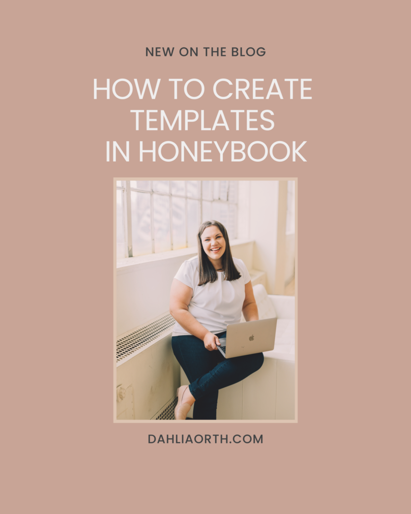 Dahlia Orth explains how to create templates in Honeybook