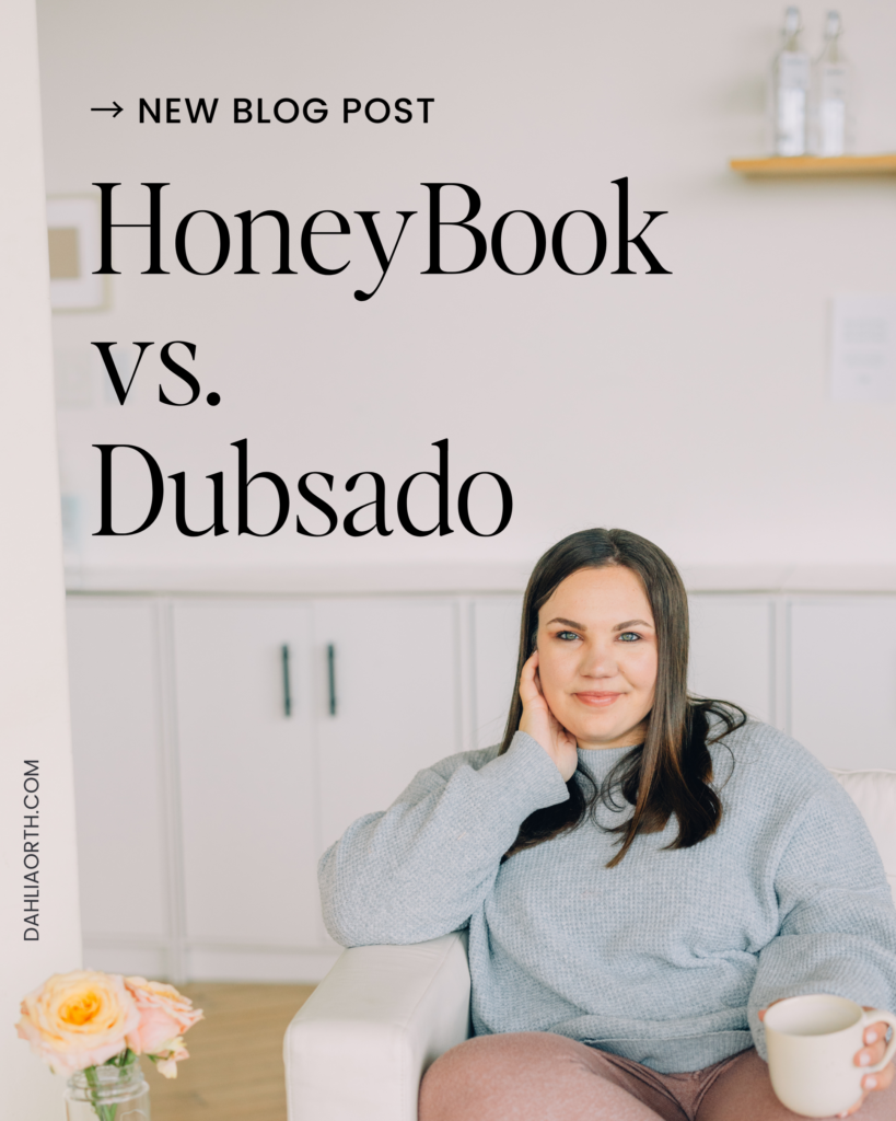 Dahlia orth explores HoneyBook vs Dubsado